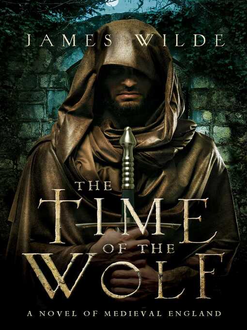 Title details for The Time of the Wolf by James Wilde - Wait list